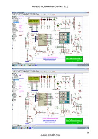 PROYECTO “MI_ALARMA.PBP”  (Abril‐Nov. 2012) 
 
12 
JOAQUÍN BERROCAL PIRIS 
 
 
 