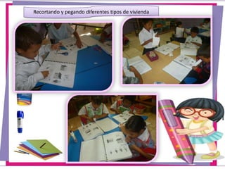 Recortando y pegando diferentes tipos de vivienda
 