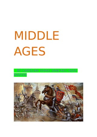 MIDDLE
AGES
BY CAROLINA XIANG SÁNCHEZ-ISASI
PASTOR