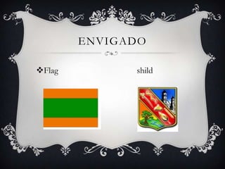 ENVIGADO

Flag         shild
 