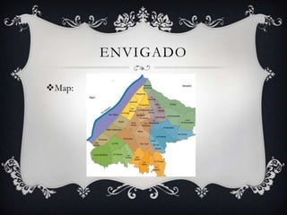 ENVIGADO

Map:
 