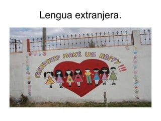 Lengua extranjera. 