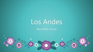 Los Andes
María Belèn Carrión
 