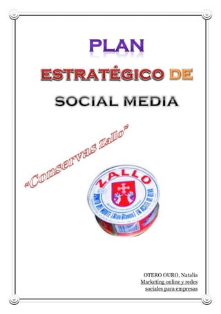 OTERO OURO, Natalia
Marketing online y redes
sociales para empresas
 