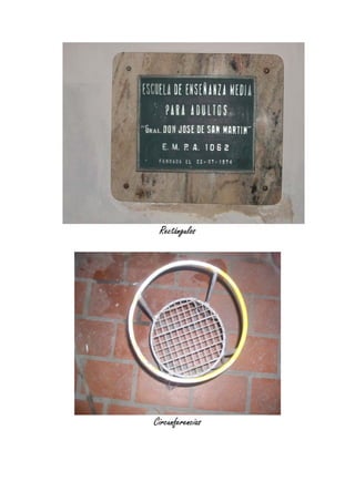 Rectángulos




Circunferencias
 