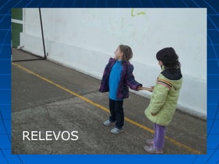 RELEVOS

 