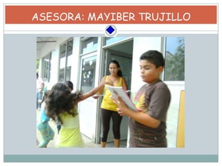 ASESORA: MAYIBER TRUJILLO