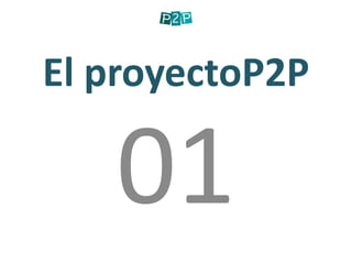 El proyectoP2P
 