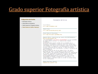 Grado superior Fotografía artística
 