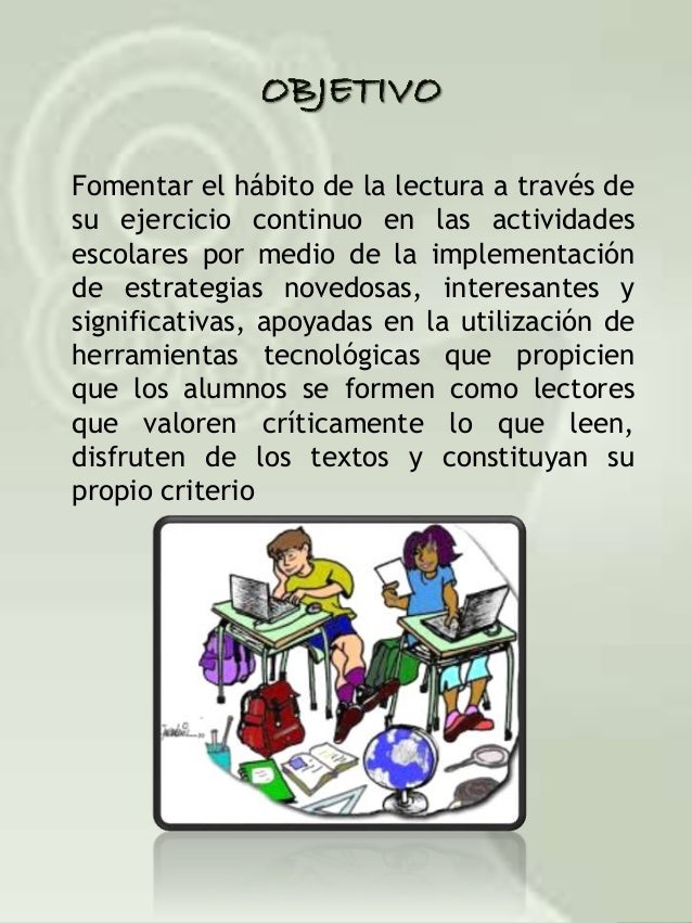 Proyecto para fomentar el hábito de la lectura