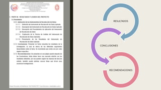 RESULTADOS
CONCLUSIONES
RECOMENDACIONES
 