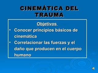 Curso Cinematica del Trauma Hospital Cafayate | PPT