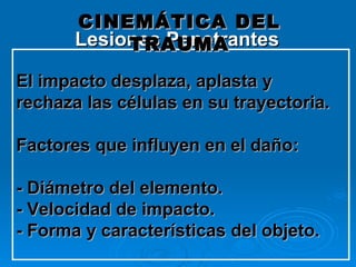 Curso Cinematica del Trauma Hospital Cafayate | PPT