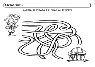 AYUDA AL PIRATA A LLEGAR AL TESORO
 