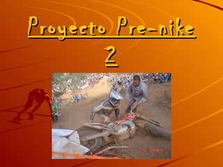 Proyecto Pre-nike 2 