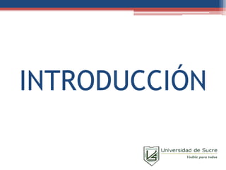 INTRODUCCIÓN
 