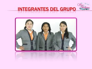 INTEGRANTES DEL GRUPO

 
