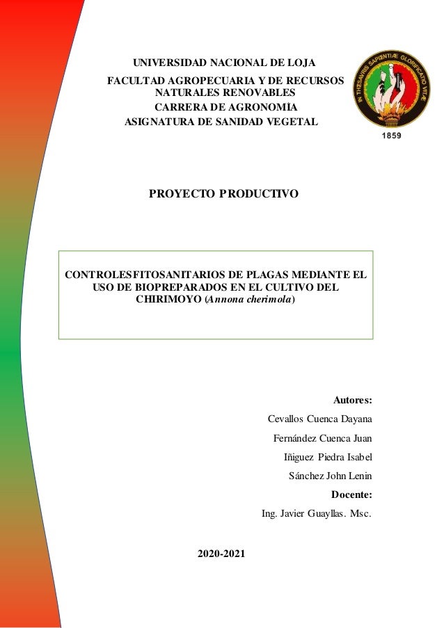 CONTROLES FITOSANITARIOS DE PLAGAS MEDIANTE EL USO DE BIOPREPARADOS EN EL CULTIVO DEL CHIRIMOYO (Annona cherimola) 2 controles fitosanitarios de plagas mediante el uso de biopreparados en el cultivo del chirimoyo annona cherimola 1 638