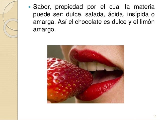 El Sabor Es Una Propiedad Intensiva O Extensiva