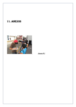 11. ANEXOS

Anexo # 1

 