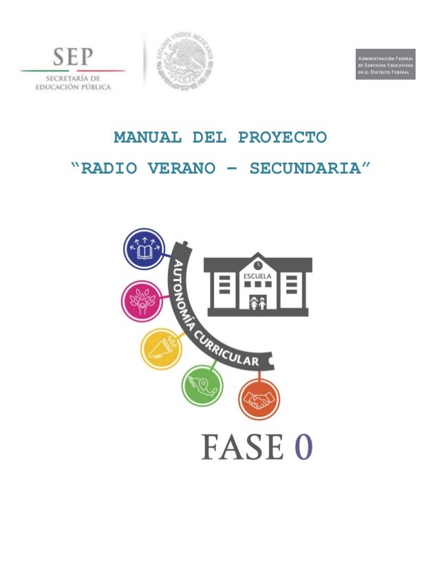 MANUAL DEL PROYECTO
âRADIO VERANO â SECUNDARIAâ
 
