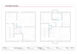 Sra. Blanca Figueras
REFORMA INTEGRAL C/ Baluard 57 (Barcelona)
PROYECTO CLIENTA INTERIORISMO FECHA PLANO ESCALA
Pons Amades, Anna
6 de Junio del 2013 1:50 11
REFORMA INTEGRAL
 