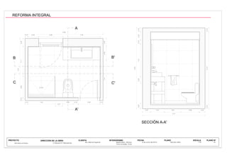 B B'
A
A'
2,89
2,31
0,80
0.8%
0,301,110,800,10
0,10 0,40 0,90 1,39
0,300,501,41
0,120,180,40
0,27
1,020,10
C C'
2,31
3,00
0,150,240,201,210,150,30
2,700,150,15
0,30 0,51 0,61 0,200,68
Sra. Blanca Figueras
REFORMA INTEGRAL C/ Baluard 57 (Barcelona)
PROYECTO CLIENTA INTERIORISMO FECHA PLANO
Pons Amades, Anna
6 de Junio del 2013
ESCALA
1:20 18
REFORMA INTEGRAL
 