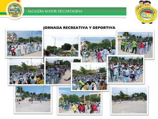 JORNADA RECREATIVA Y DEPORTIVA 