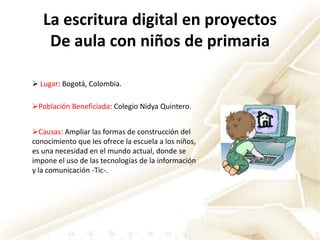 Mas información: http://www.slideshare.net/esaidh/escenarios-de-innovacin-educativa-piloto-1-a-1-escuela-nuestra-seora-de-ftima-colombia-presentation