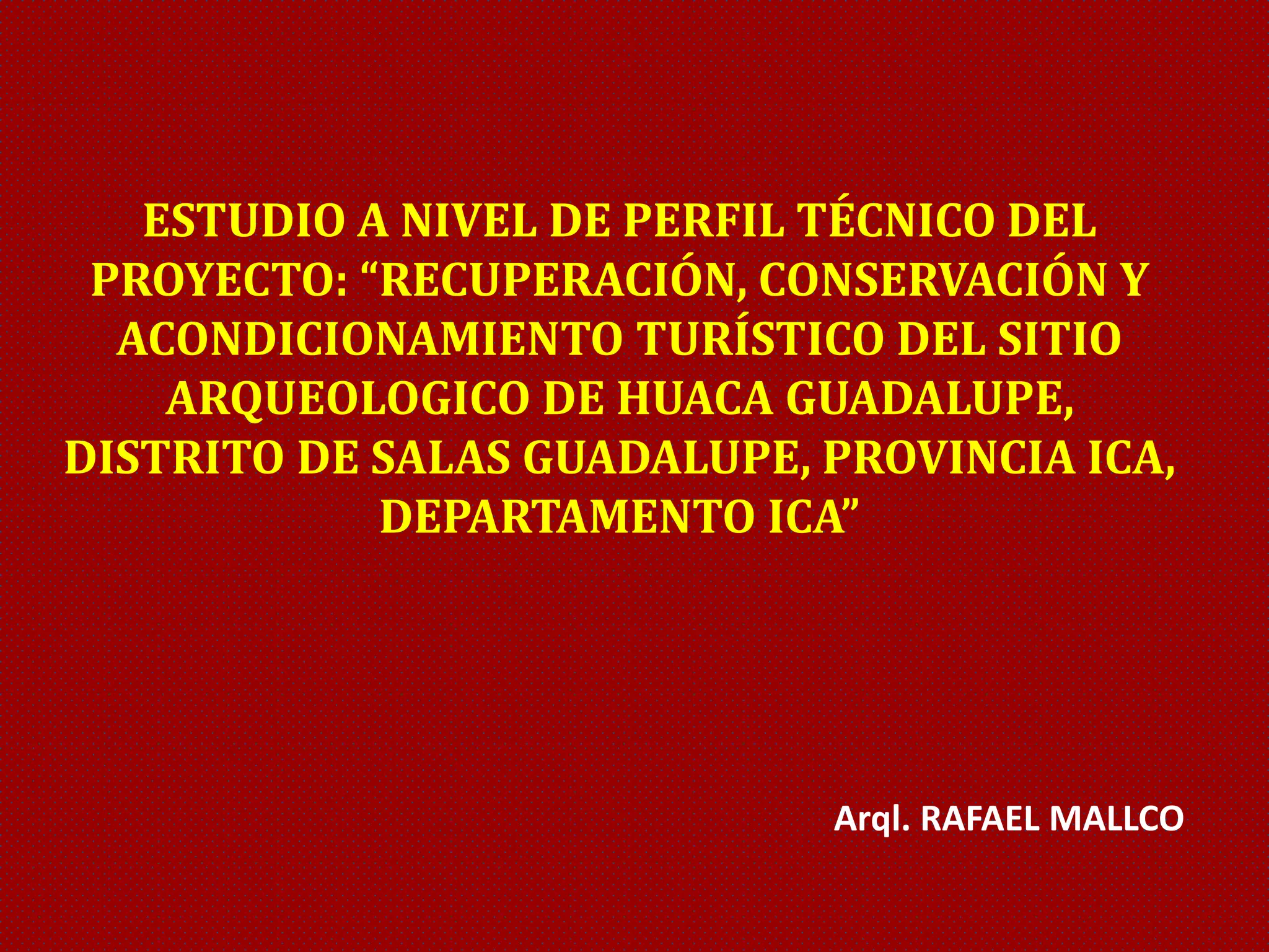 PROYECTO TURISTICO HUACA GUADALUPE | PPTX