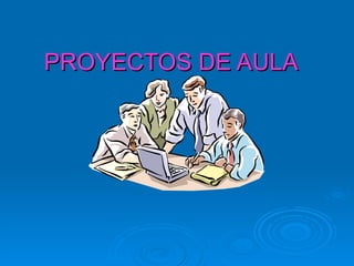 PROYECTOS DE AULA CARRERA DE EDUCACIÓN BÁSICA VI SEMESTRE Dra. Nelly Suárez M.Sc 