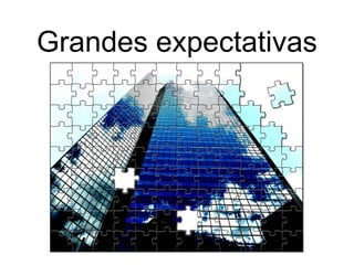 Grandes expectativas
 