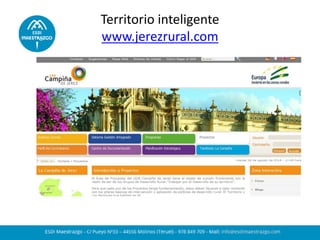 Territorio inteligente
www.jerezrural.com
 