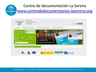 Centro de documentación La Serena
www.centrodedocumentacion.laserena.org
 