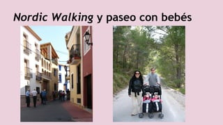 Nordic Walking y paseo con bebés
 