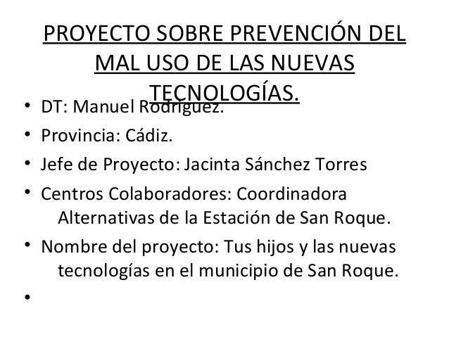 Proyecto Sobre Prevencion Del Mal Uso De Las Tics