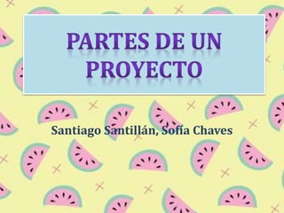 Santiago Santillán, Sofía Chaves
 