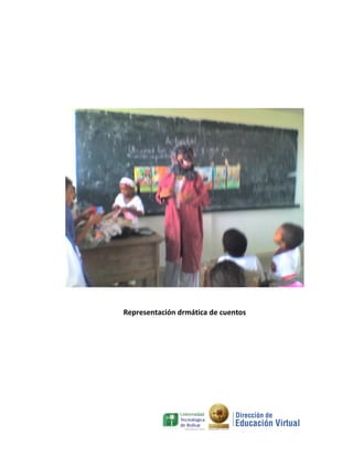 Representación drmática de cuentos
 