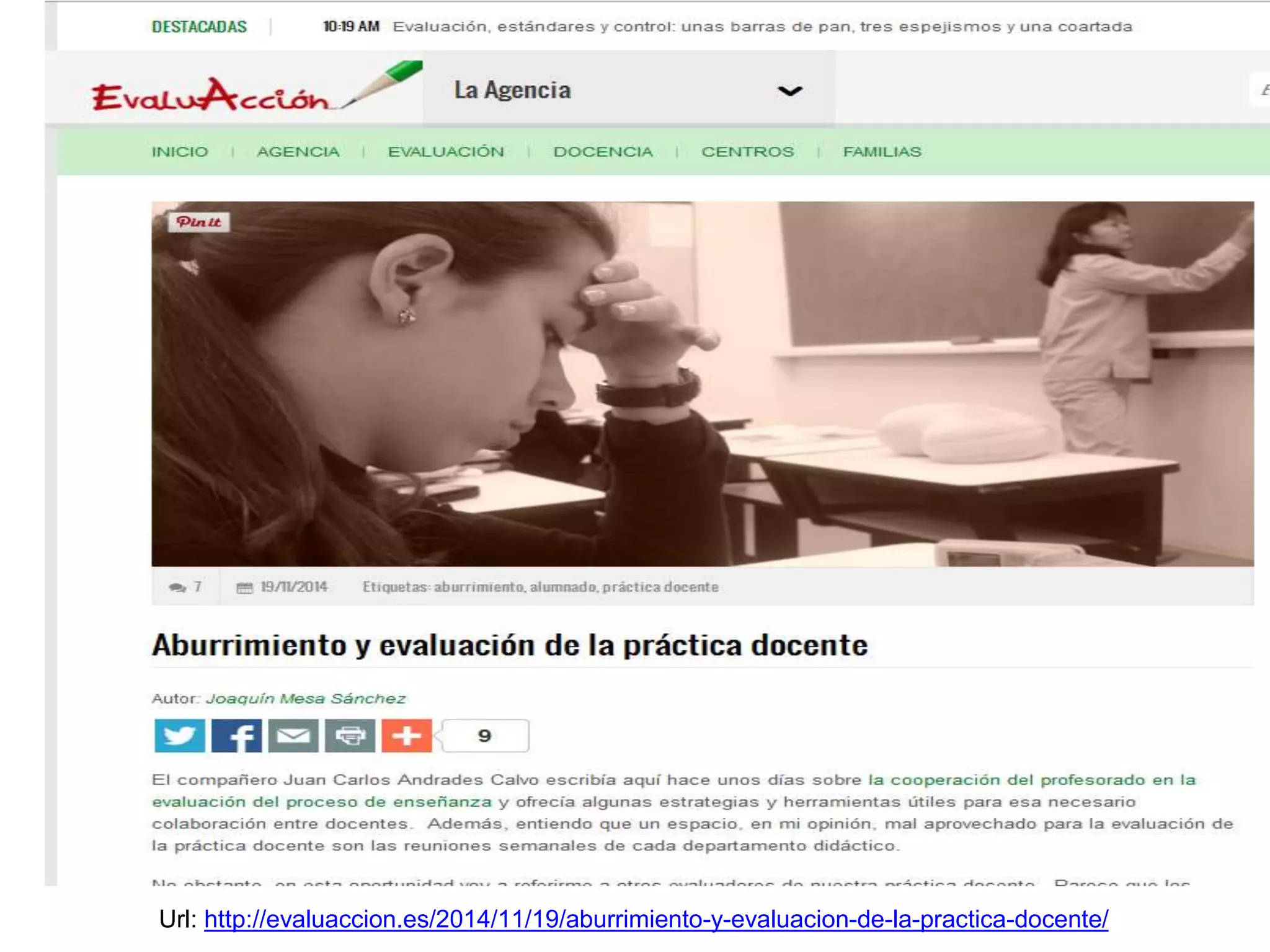 Url: http://evaluaccion.es/2014/11/19/aburrimiento-y-evaluacion-de-la-practica-docente/
 