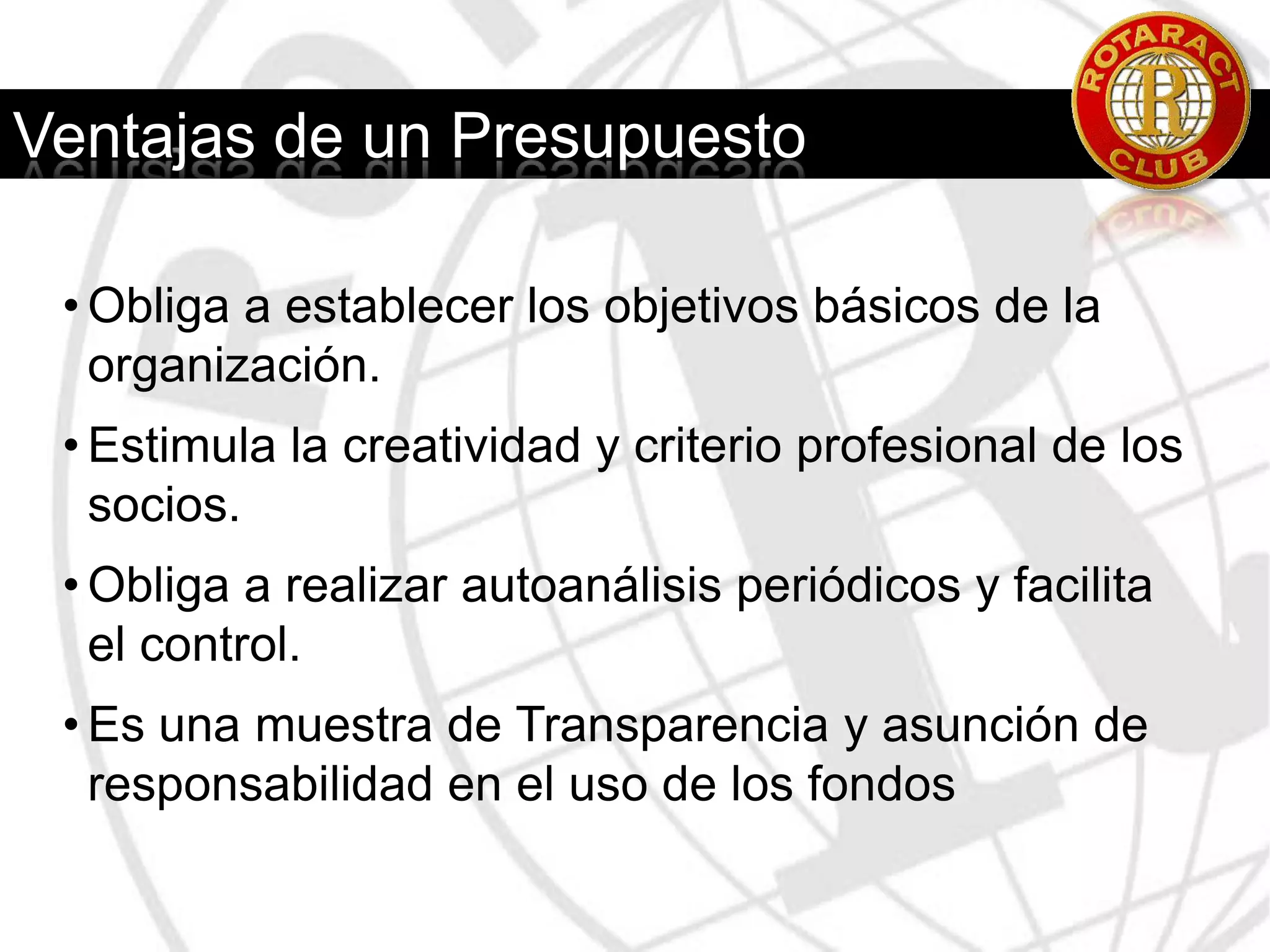Fomenta el espíritu de compañerismo y 		           buena voluntad en la comunidad.Patrón de participación de la comunidadLos clubes rotarios desempeñan diferentes papeles en la comunidad:Fuente de recursos económicos.