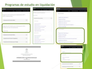 Programas de estudio en liquidación
 