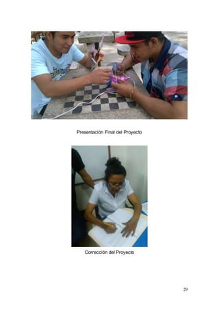 29
Presentación Final del Proyecto
Corrección del Proyecto
 