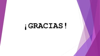 ¡GRACIAS!
 
