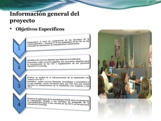 Información general del proyectoObjetivos Específicos
