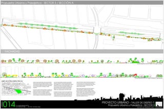 Propuesta Urbana y Paisajistica - SECTOR 3 / SECCIÓN A

AVENIDA LIB

ERTADOR

AVENIDA LIB
E
AV

ERTADOR

D
NI
A
N
RA
O

AV. LOPEZ CON
TRERAS

M

BUS

V2
V3

FACHADAS

Avenida Libertador entre Av. Morán - Av. Lopez Contreras

V IS TA F RONTRAL

Avenida Libertador entre Av. Lopez Contreras- Av. Bracamonte

UBICACIÓN ESPECIFICA

Avenida Libertador entre Av. Morán - Av. Lopez Contreras

LÁMINA

014

Se generan rasgos de espacios abiertos, nodos, centro de actividades
diversas (comercio), hitos como la botella que contribuye a reconocer
y tener percepción del ciudadano. Se observa en horas picos en la altura
de la Av. Bracamonte congestión de transito vehicular y peatonal dado
por las áreas educacional Univ. Simón Rodríguez y el Colegio
Independencia.
En el uso de los suelos hay institucional, asistencial y se combina el uso
residencial y comercial, pero se caracteriza por un predominio de uso
residencial tanto unifamiliar como multifamiliar, agrupadas en
urbanizaciones, el comercio se viene dando en pequeños centros
comerciales que sirven a las zonas inmediatas, y que se ha generado
una fuerte competencia, en la noche la parte comercial es informal,

pues no tiene espacios definidos, aumentando con esto la densidad
poblacional y presentando un desarrollo comercial débil, disperso y
poco consolidado y esto a su vez genera congestión vehicular y peatonal
afectando de forma negativa a las personas que allí habitan, a su vez
hace que se forme un cinturón de inseguridad e insalubridad, existen
pasos inapropiados (acceso del canal del servicio tramo fundación
Mendoza a la av. Bracamonte), hay déficit de equipamiento urbano,
mobiliario urbano, vegetación dispersa, áreas verdes sin cuidado.
La propuesta a este sector es mantener las aceras arborizadas, con
arbustos bajos para delimitar espacios, el uso de señaletica, trazado
vehicular y peatonal, aprovechamiento de los puntos de riegos, para
un mejor funcionamientos y uso de espacios públicos asociados a las
actividades del área, mayormente residencial, el uso de caminerias,

parque, área de ciclismo, maquinas de ejercicios para espacios al aire
libre, plazas, jardines, texturas de piso, iluminación para fomentar
la convivencia comunitaria y ser complemento estas áreas y enlazarse
con el parque del este y mantener la conectividad con el Paseo
La Música y Paseo de los Abuelos.
También propiciar pequeños espacios para el comercio (galería de
comida) para fortalecer su integración, todo esto que ayude a
garantizar la afluencia permanente de los ciudadanos, invitando al
descanso, al compartir sano, a fomentar el área deportiva de jóvenes y
la salud a los adultos. A pesar de la alta fluidez vehicular en el canal del
servicio con estas actividades planteadas se busca resarcir las áreas
afectadas por el derecho vial pero con la necesidad de proveer un
espacio publico agradable para el buen uso.

PROYECTO URBANO - TALLER DE DISEÑO 7
T.S.U CESAR MEDINA RUIZ
T.S.U YORYVICT DIAZ

TUTOR: Arq.Zhedily Guedez

Propuesta Urbana y Paisajistica - SECTOR 3
ESCUELA DE ARQUITECTURA

INSTITUTO UNIVERSITARIO POLITÉCNICO

SANTIAGO MARIÑO

EXTENSIÓN BARINAS

 