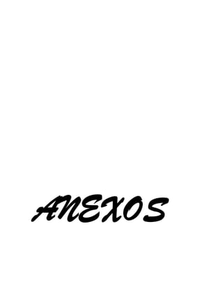 ANEXOS
 