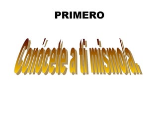 PRIMERO
 