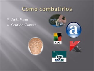 Anti-Virus Sentido Común 