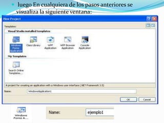  luego En cualquiera de los pasos anteriores se
visualiza la siguiente ventana:
 