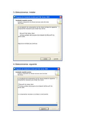 3.-Seleccionamos instalar




4.-Seleccionamos siguiente
 